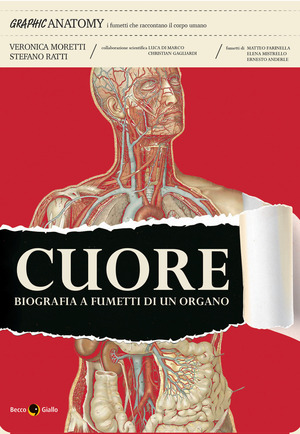 Cuore. Biografia a fumetti di un organo Cuore. Biografia a fumetti di un organo