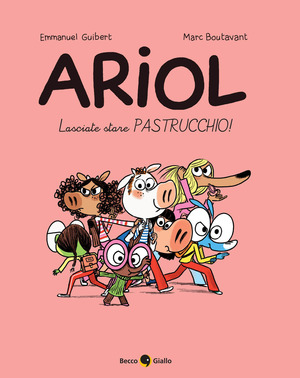 Lasciate stare Pastrucchio! Ariol