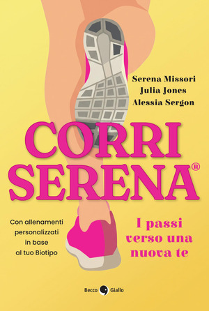 Corri Serena. I passi verso una nuova te