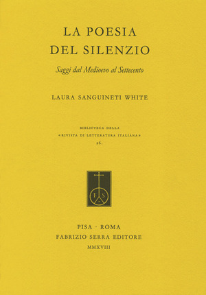 La poesia del silenzio. Saggi dal medioevo al Settecento