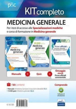 Medicina generale. Per i test di accesso alle specializzazioni mediche e al corso di formazione in medicina generale. Kit completo. Con software di simulazione