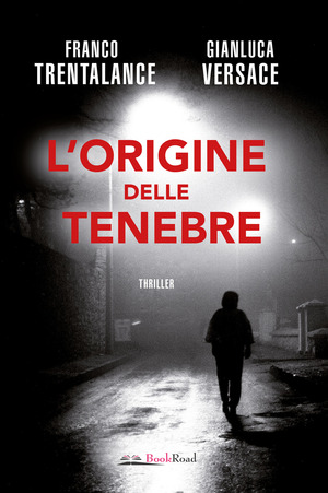 L' origine delle tenebre