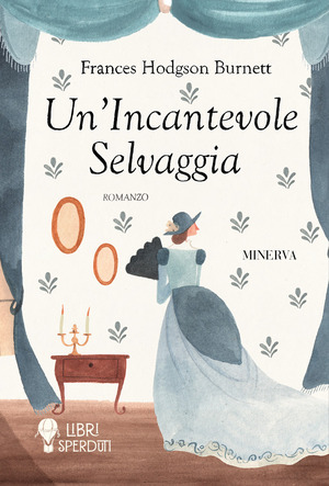 Un' incantevole selvaggia