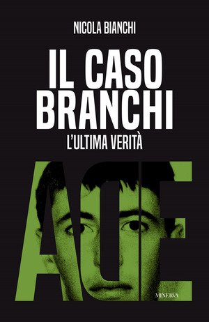 Il caso Branchi. L'ultima verità