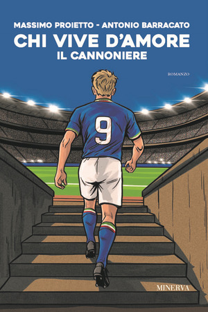 Chi vive d'amore. Il Cannoniere