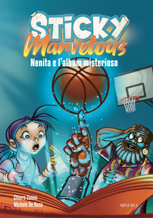 Sticky Marvelous. Nenita e l'album misterioso