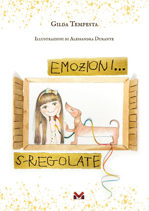 Emozioni... s-regolate