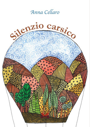 Silenzio carsico. Ediz. illustrata