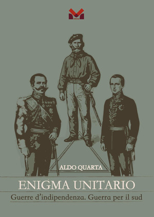 Enigma unitario. Guerre d'indipendenza. Guerra per il sud