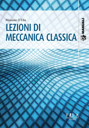 Lezioni di meccanica classica