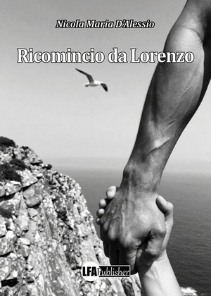 Ricomincio da Lorenzo