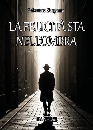 La felicità sta nell'ombra
