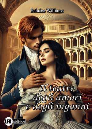 Il teatro degli amori e degli inganni