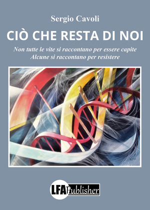 Ciò che resta di noi