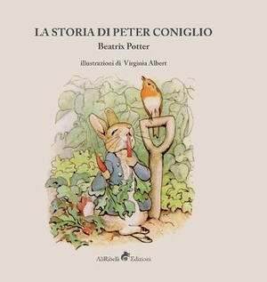 La storia di Peter Coniglio. Ediz. illustrata