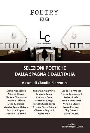 Poetry Hub. Selezioni poetiche dalla Spagna e dall'Italia