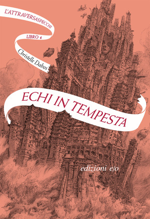 Echi in tempesta. L'Attraversaspecchi