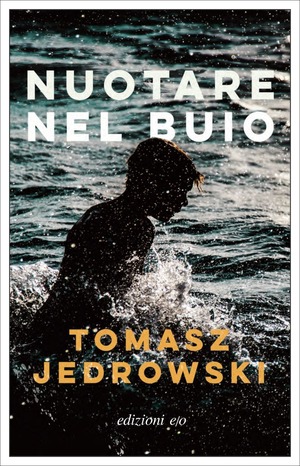 Nuotare nel buio Nuotare nel buio