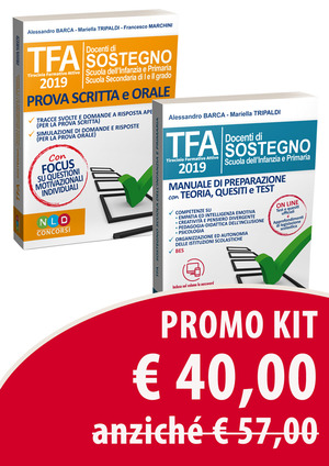 Kit TFA 2019 docenti di sostegno scuola dell'infanzia e primaria. Manuale di preparazione con teoria, quesiti e test-TFA. Tirocinio formativo attivo 2019. Prova scritta e orale