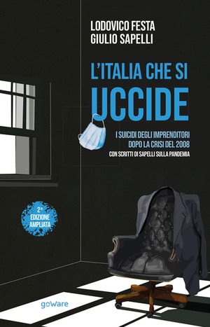 L' Italia che si uccide. I suicidi degli imprenditori dopo la crisi del 2008