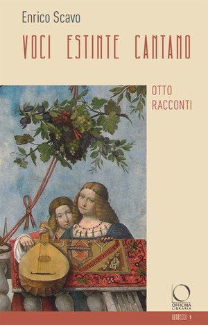 Voci estinte cantano. Otto racconti