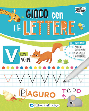Gioco con le lettere. Ediz. a colori. Con pennarello a inchiostro cancellabile con cancellino