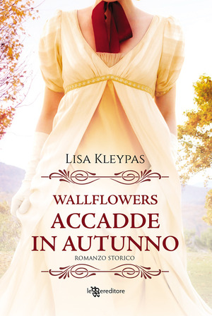 Accadde in autunno. Wallflowers