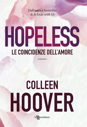 Hopeless. Le coincidenze dell'amore Hopeless. Le coincidenze dell'amore