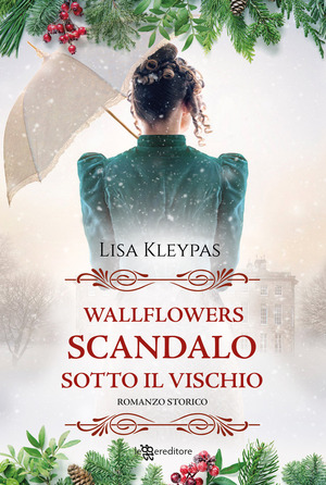 Scandalo sotto il vischio. Wallflowers