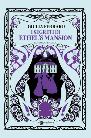 I segreti di Ethel's Mansion