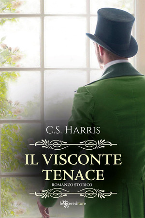 Il visconte tenace. Sebastian St. Cyr