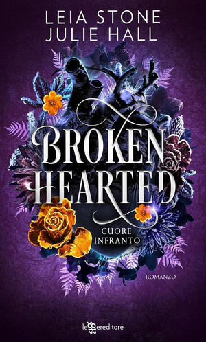 Broken hearted. Cuore infranto. Cursed fae. Con Segnalibro