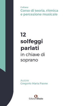 12 solfeggi parlati in chiave di soprano