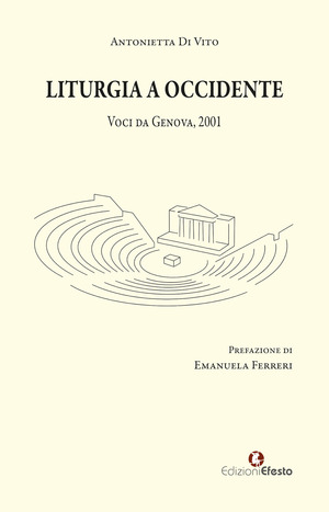 Liturgia a Occidente. Voci da Genova, 2001