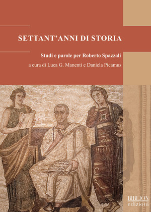 Settant’anni di storia. Studi e parole per Roberto Spazzali