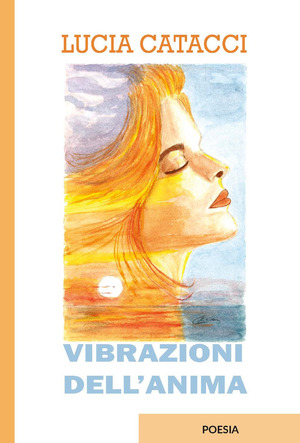 Vibrazioni dell'anima. Ediz. integrale