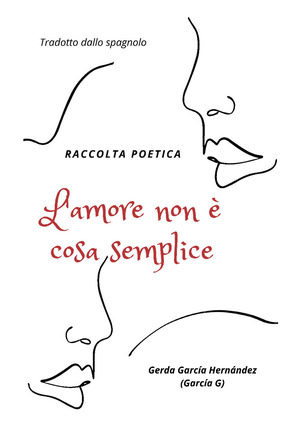 L' amore non è cosa semplice
