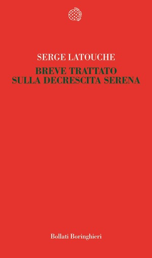 Breve trattato sulla decrescita serena