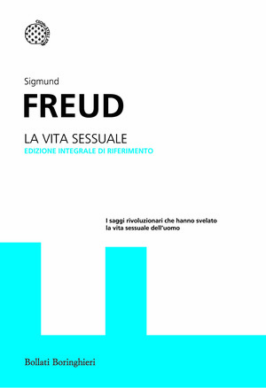 La vita sessuale. Ediz. integrale