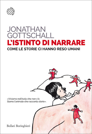L' istinto di narrare. Come le storie ci hanno reso umani