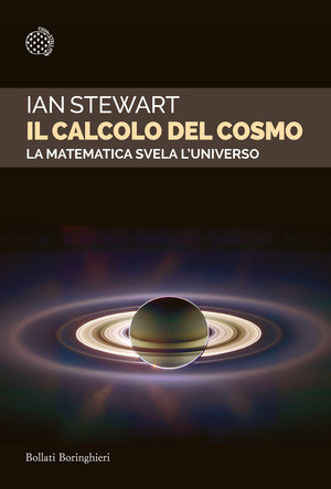 Il calcolo del cosmo. La matematica svela l'universo