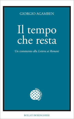 Il tempo che resta. Un commento alla «Lettera ai Romani»