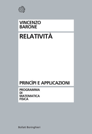 Relatività. Principi e applicazioni