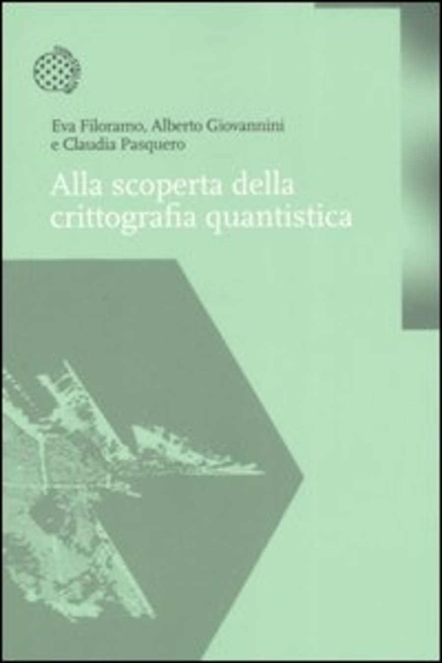 Alla scoperta della crittografia quantistica