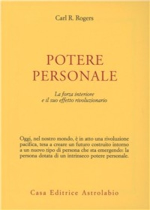 Potere personale. La forza interiore e il suo effetto rivoluzionario