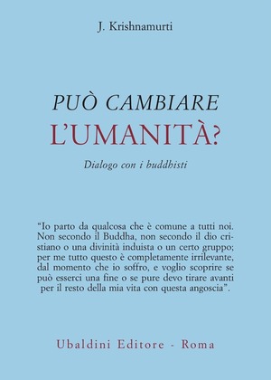 Può cambiare l'umanità? Dialogo con i buddhisti
