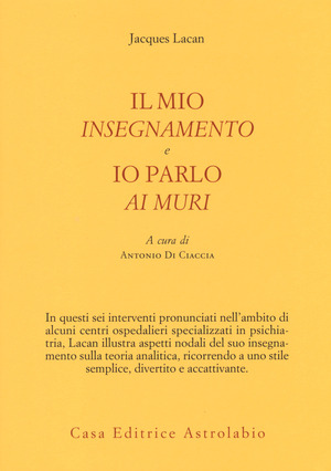 Il mio insegnamento e Io parlo ai muri