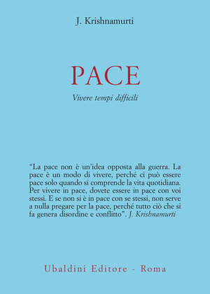 Pace. Vivere tempi difficili