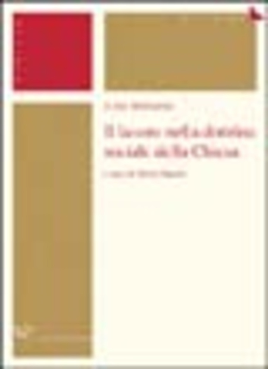 Il lavoro nella dottrina sociale della Chiesa