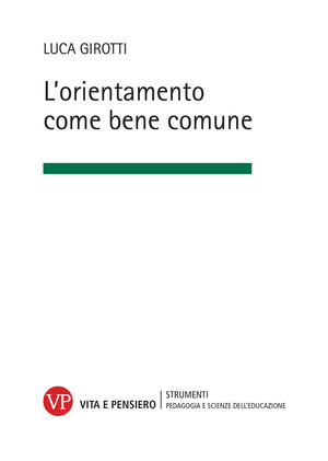 L' orientamento come bene comune. Nuova ediz.